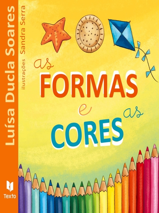 Title details for As Formas e as Cores by Luísa Ducla Soares; Sandra Serra - Available